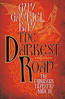 The Darkest Road (The Fionavar Tapestry, #3)