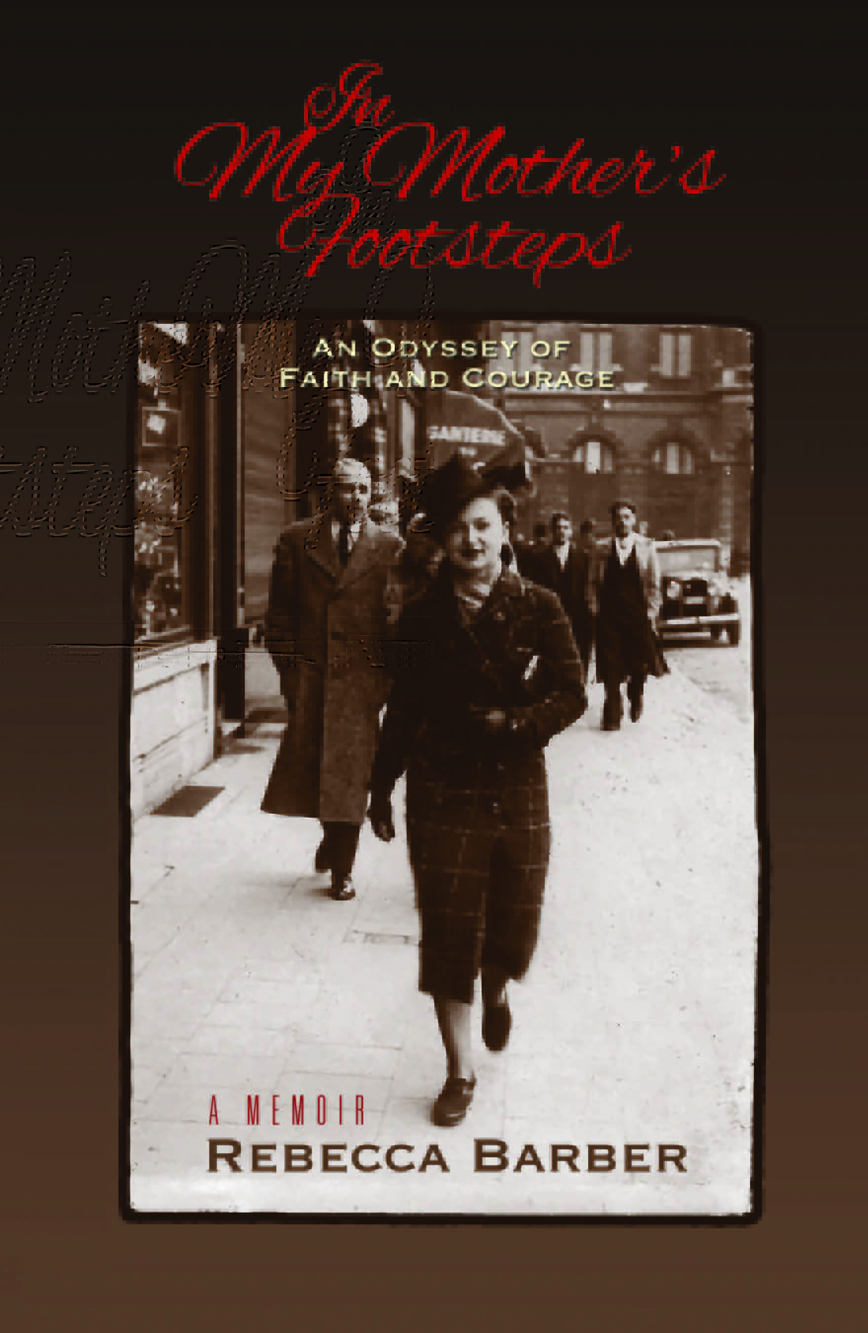 In My Mother's Footsteps by Rebecca Barber | Goodreads