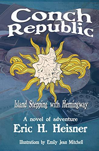 Conch Republic Island Stepping with Hemingway