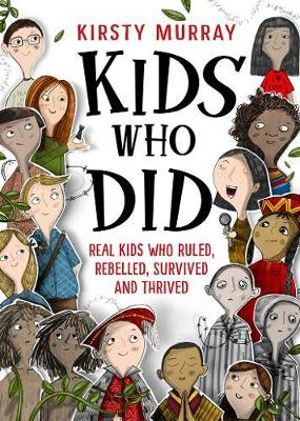 Kids Who Did book cover