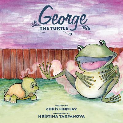 George the Turtle by Christopher Findlay | Goodreads