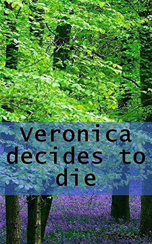 Veronica decides to die