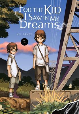 For the Kid I Saw in My Dreams, Vol. 2 (Volume 2) (For the Kid I Saw in My Dreams, 2)