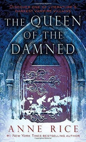 The Queen of the Damned (The Vampire Chronicles #3)