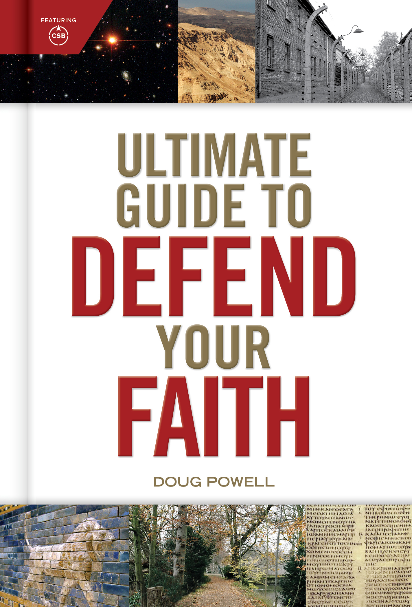 Defending Book Ultimate Guide to Defend Your Faith by Doug Powell | Goodreads