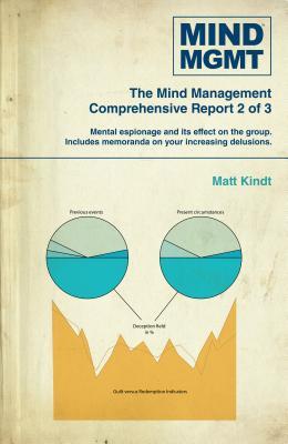 MIND MGMT Omnibus Part 2: The Mind Management Comprehensive Report 2 of 3