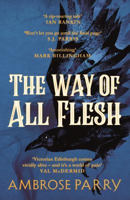 The Way of All Flesh (Raven, Fisher, and Simpson, #1)