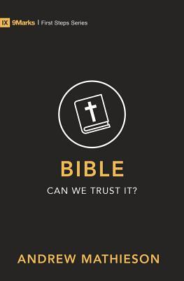 Bible – Can We Trust It?