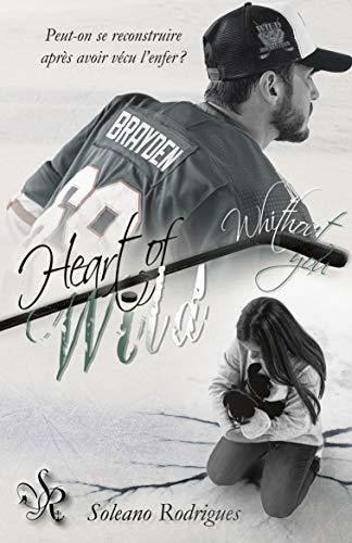 Heart of Wild: Without You (tome 1)