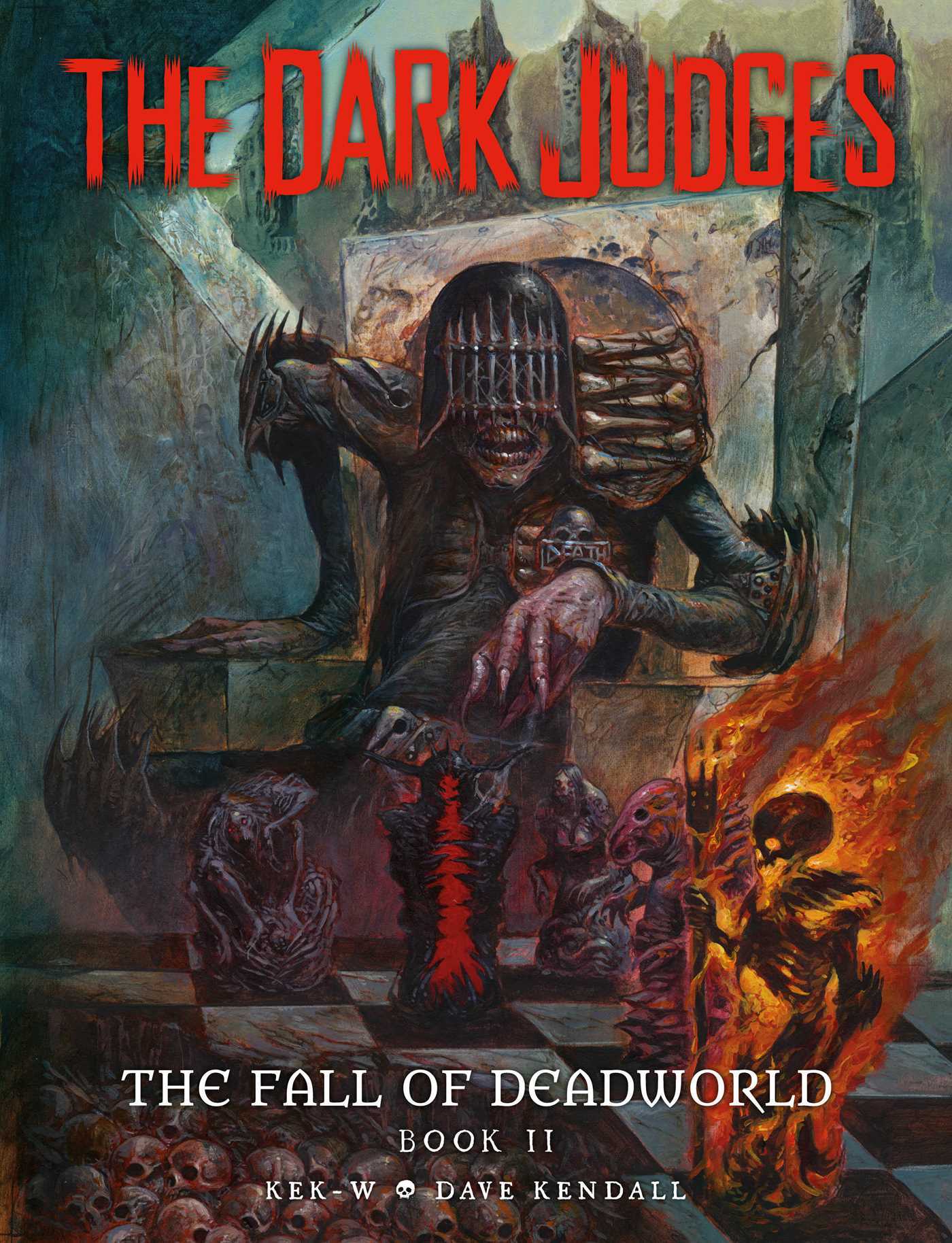 The Dark Judges: The Fall of Deadworld Book II