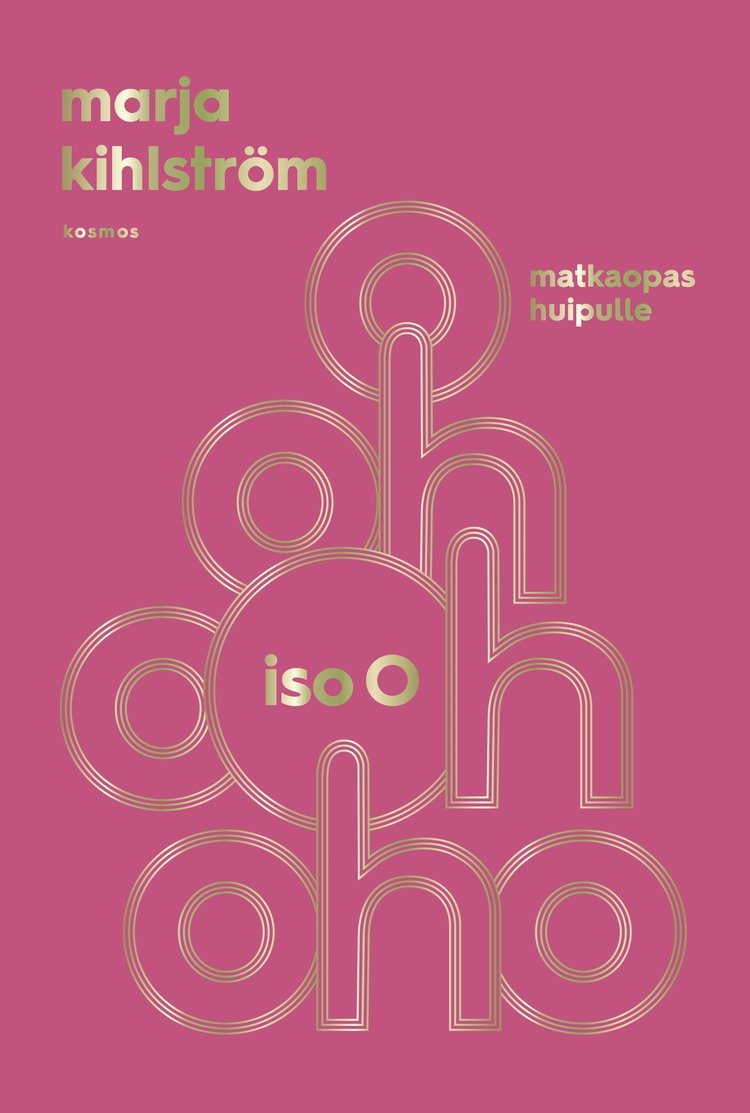 Iso O – matkaopas huipulle