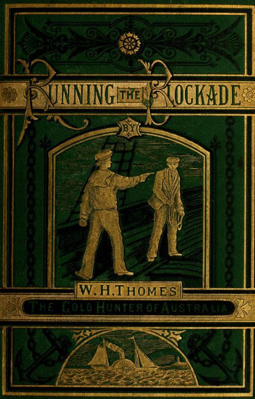 Running the Blockade by William H.C. Russell | Goodreads