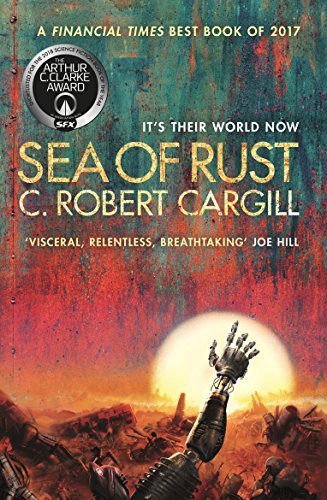 Sea of Rust (Sea of Rust, #1)