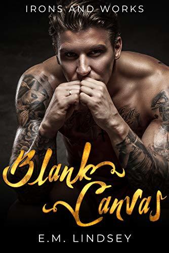 Blank Canvas (Irons and Works #2)