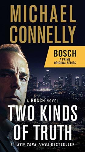 Two Kinds of Truth (Harry Bosch, #20; Harry Bosch Universe, #31)