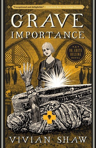 Grave Importance (Dr. Greta Helsing #3)