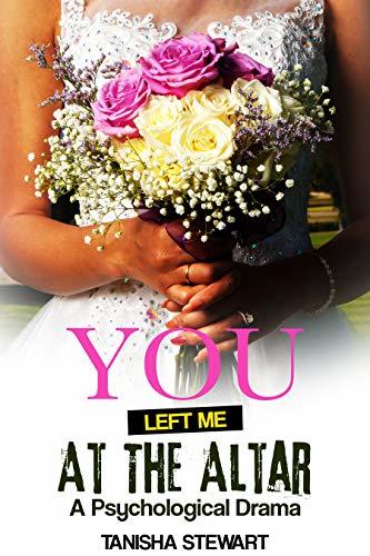 You Left Me at the Altar