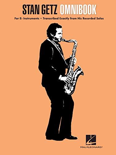 Stan Getz omnibook B♭ Stan Getz - Omnibook: For E-flat Instruments by Stan Getz