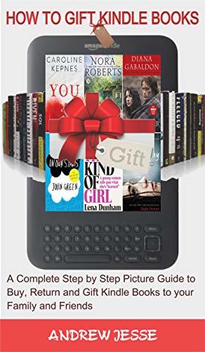 HOW TO GIFT KINDLE BOOKS: A Complete Step by Step Picture Guide to Buy - How To Gift A Kindle Book