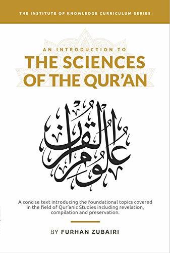 An Introduction To The Sciences Of The Qur An By Furhan Zubairi Goodreads
