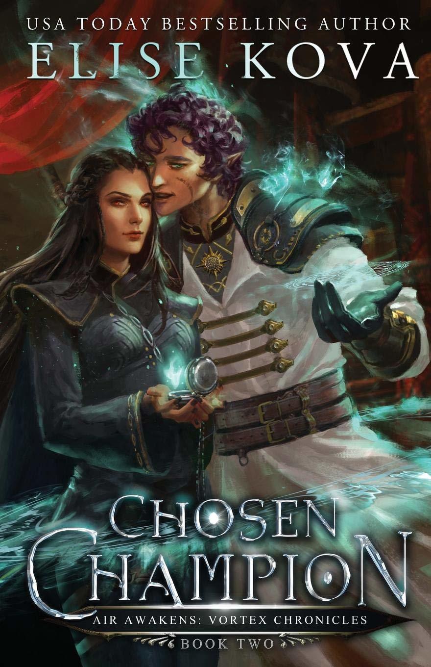 Chosen Champion (Air Awakens: Vortex Chronicles #2)