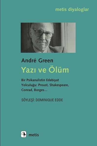Yazı ve Ölüm - Bir Psikanalistin Edebiyat Yolculuğu book cover