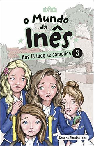 Aos 13 tudo se complica