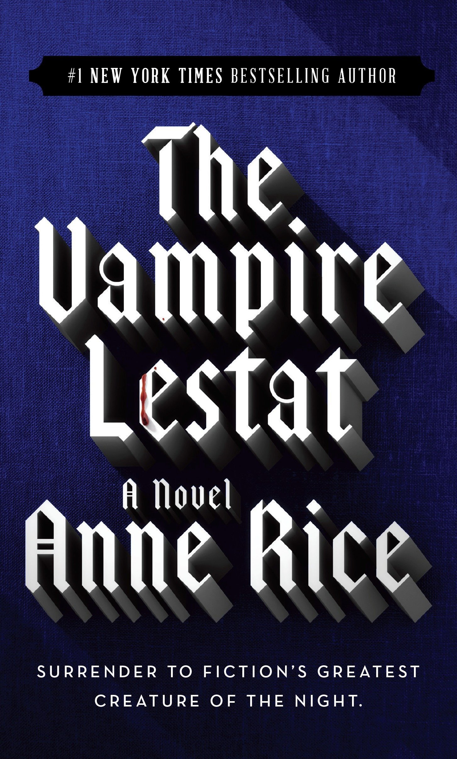 The Vampire Lestat (The Vampire Chronicles, #2)