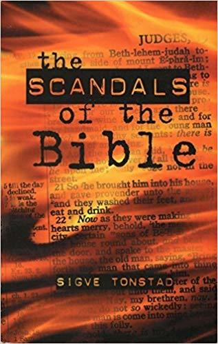 The Scandals of the Bible by Sigve K. Tonstad | Goodreads
