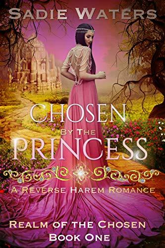 Chosen by the Princess