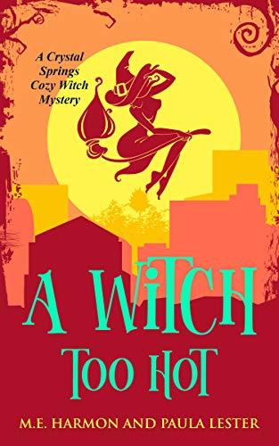 A Witch Too Hot book cover