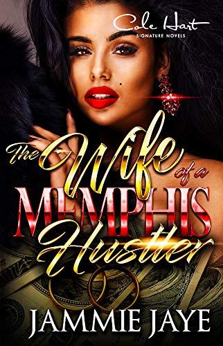 The Wife Of A Memphis Hustler book cover