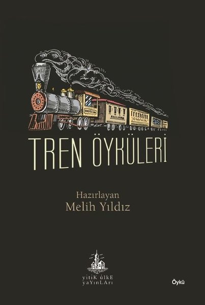 Tren Öyküleri book cover