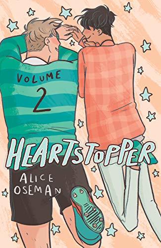 Heartstopper: Volume Two (Heartstopper, #2)
