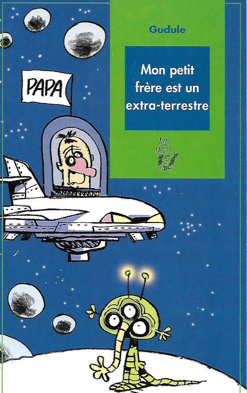 Mon petit frère est un extra-terrestre book cover