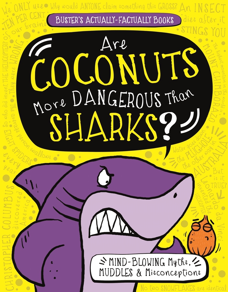 Are Coconuts More Dangerous Than Sharks? MindBlowing Myths, Muddles