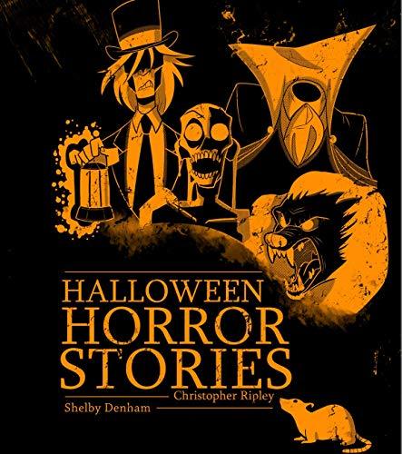Halloween Horror Stories by Christopher Ripley | Goodreads