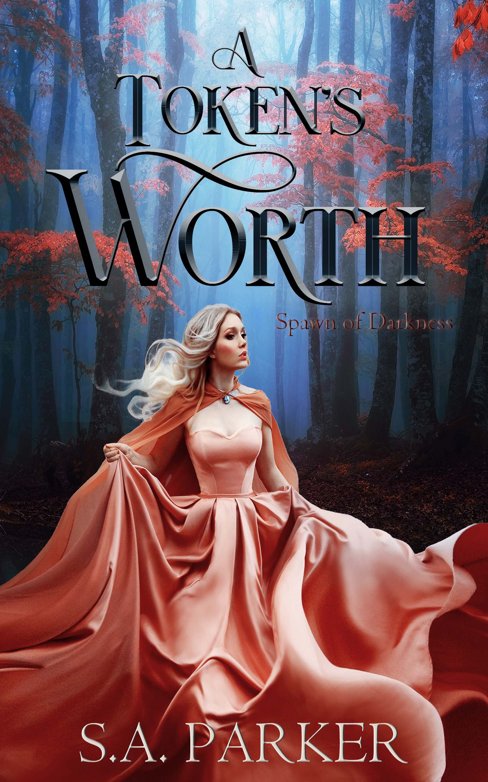 A Token's Worth (Spawn of Darkness #1)
