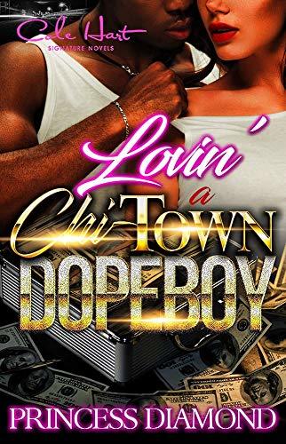 Lovin' A Chi-Town Dope Boy book cover