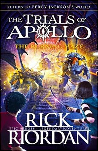 The Burning Maze (The Trials of Apollo #3)