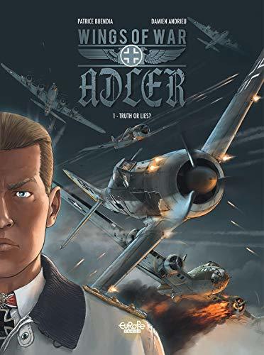 Wings of War Adler, Vol. 1: Truth or Lies?