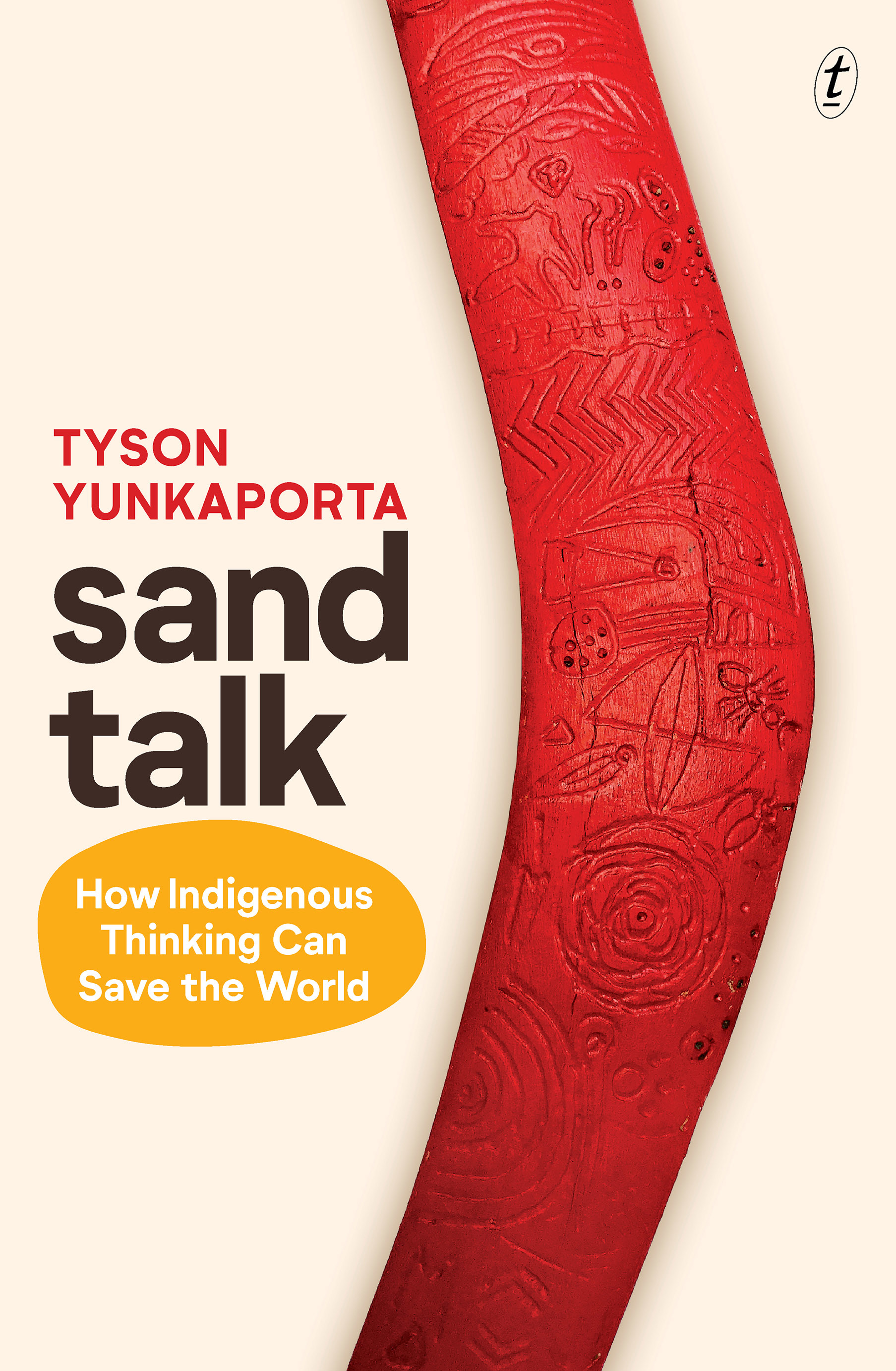 Sand Talk by Tyson Yunkaporta | Goodreads