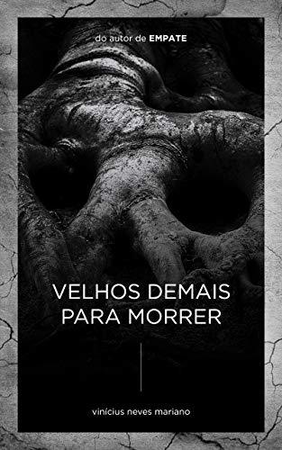 Velhos demais para morrer