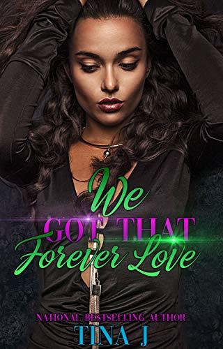 We Got That Forever Love book cover