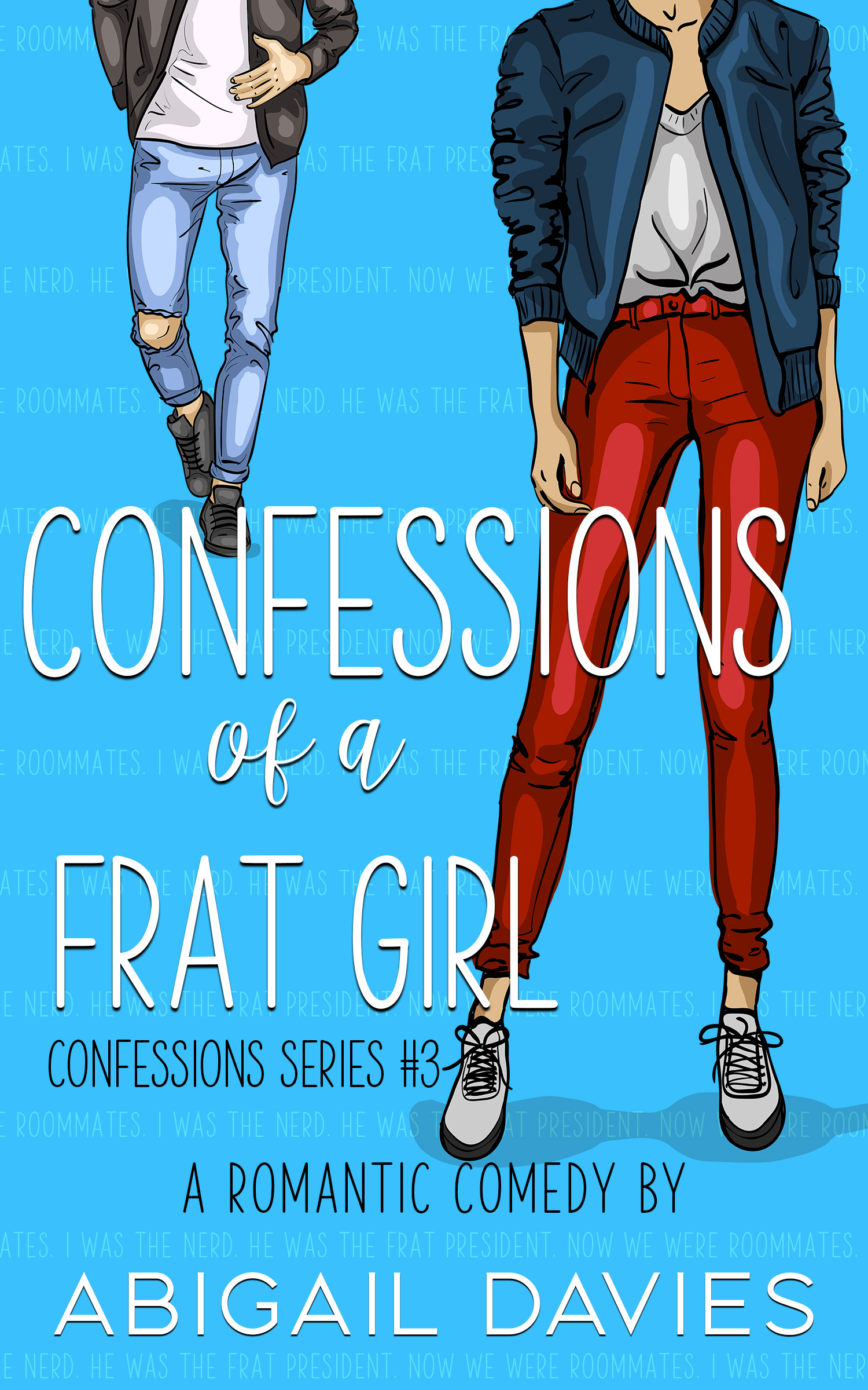 Confessions Of A Frat Girl by Abigail Davies Goodreads