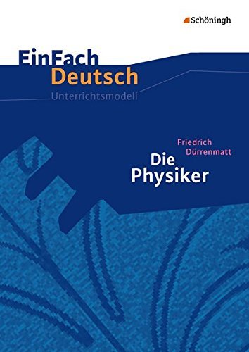 Die Physiker. Einfach Deutsch Unterrichtsmodelle book cover