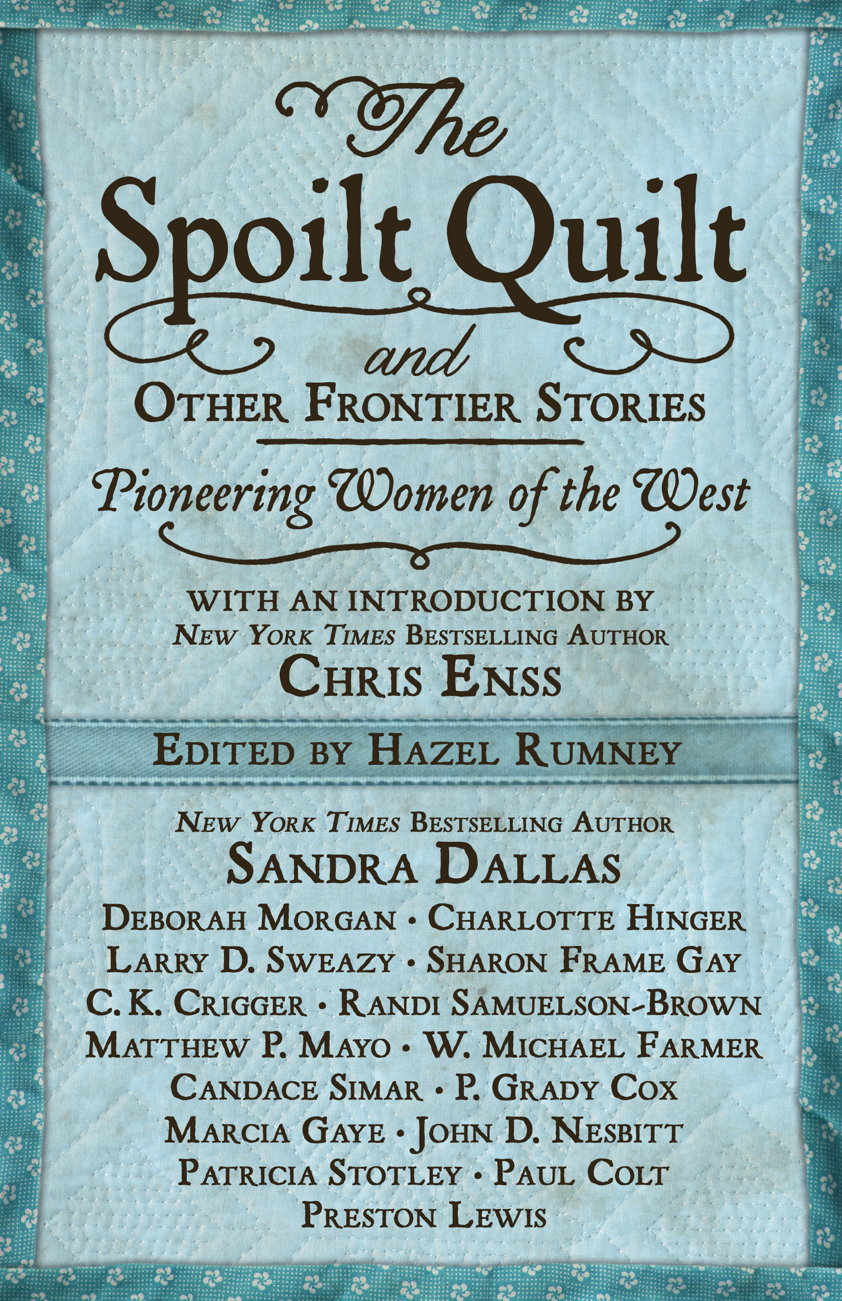 The Spoilt Quilt and Other Frontier Stories book cover
