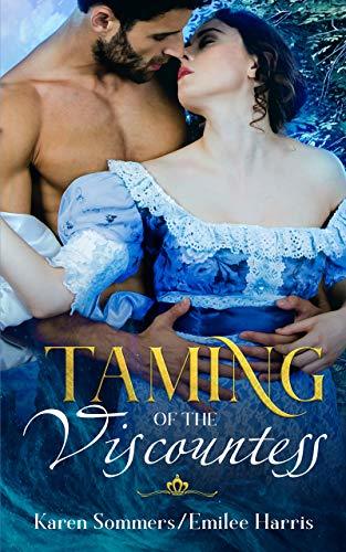 The Taming Of The Viscountess By Karen Sommers Goodreads the-taming-of-the-viscountess-by-karen-sommers-goodreads