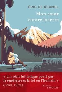 Mon coeur contre la terre