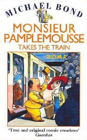 Monsieur Pamplemousse Takes the Train book cover